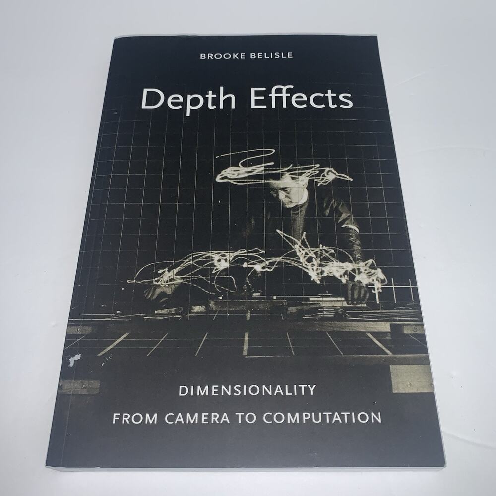 Depth Effects: Dimensionality from Camera to Computation by Belisle